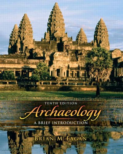 Archaeology: A Brief Introduction (10th Edition)