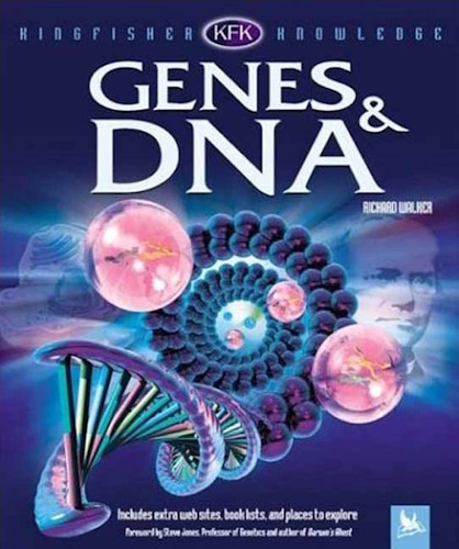Genes and DNA (Kingfisher Knowledge)