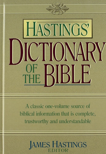 Hastings' Dictionary of the Bible