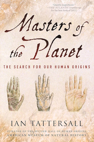 Masters of the Planet: The Search for Our Human Origins