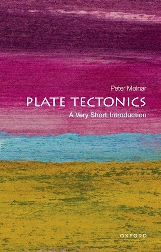 Plate Tectonics: A Very Short Introduction (Very Short Introductions)