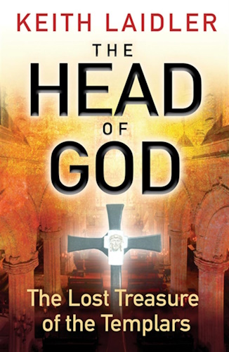 The Head of God: The Lost Treasure of the Templars