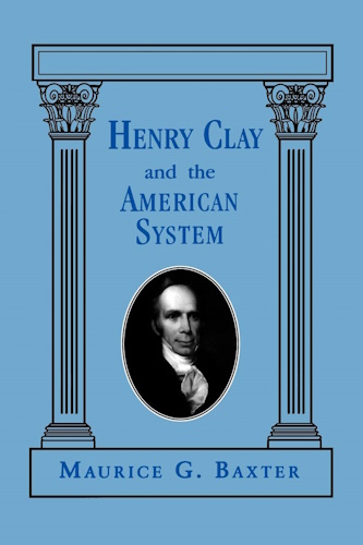 Henry Clay and the American System