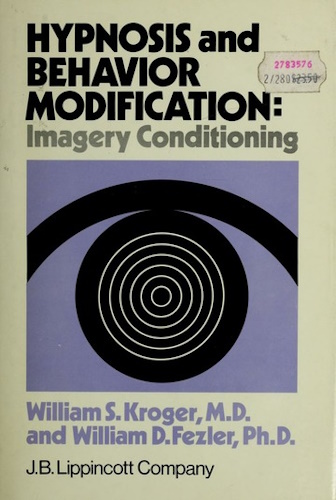 Hypnosis and Behavior Modification: Imagery Conditioning