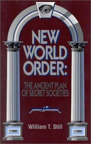 New World Order: The Ancient Plan of Secret Societies