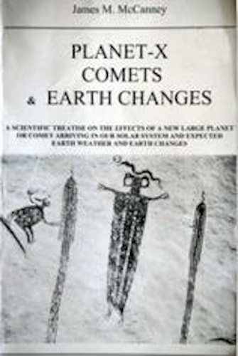 Planet X, Coments and Earth Changes