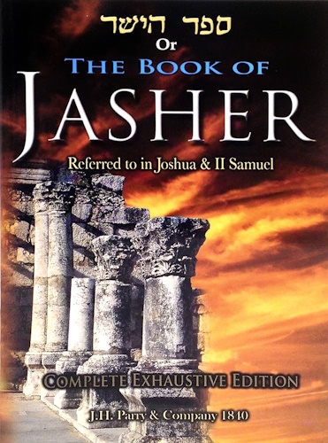 The Book of Jasher - Complete Exhaustive 1840 J.H. Parry
