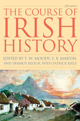 The Course of Irish History, Fifth Edition
