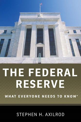 The Federal Reserve: What Everyone Needs to Know