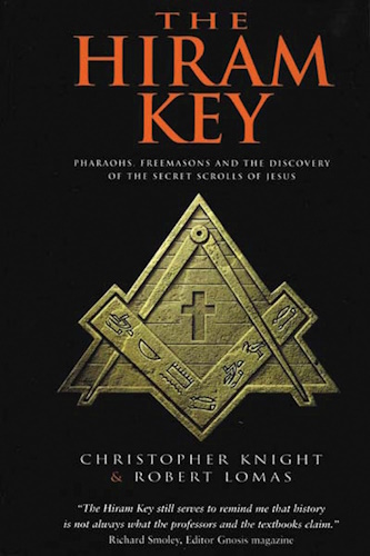 The Hiram Key: Pharaohs, Freemasons and the Discovery of the Secret Scrolls of Jesus