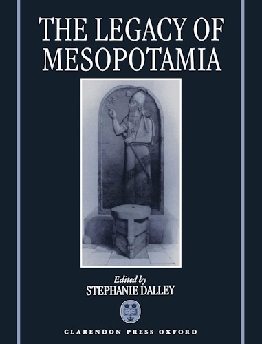 The Legacy of Mesopotamia (Legacy Series)