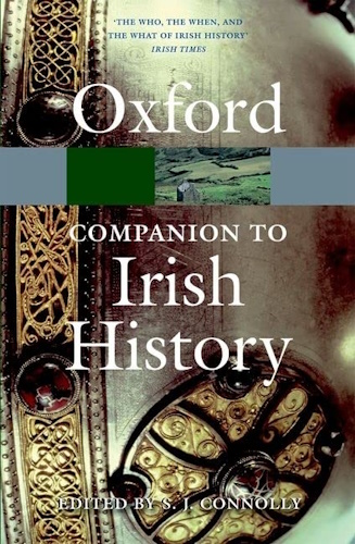 The Oxford Companion to Irish History--Oxford Quick Reference