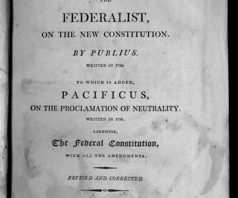 The Federalist On The New Constitution 1796
